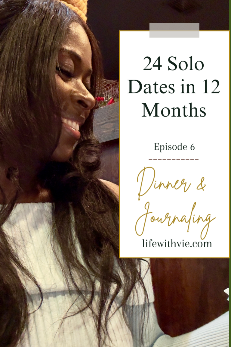 Solo Dating Challenge, Episode 6: Dinner and Journaling